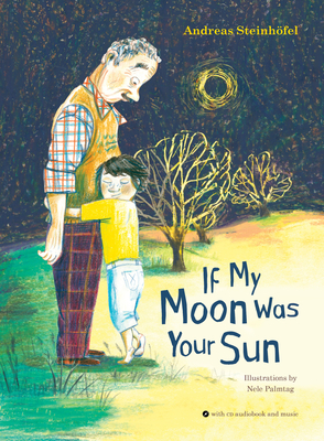 Seller image for If My Moon Was Your Sun [With Audio CD] (Mixed Media Product) for sale by BargainBookStores