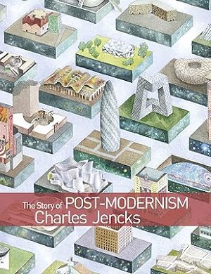 Immagine del venditore per The Story of Post-Modernism: Five Decades of the Ironic, Iconic and Critical in Architecture (Paperback or Softback) venduto da BargainBookStores