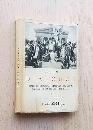 DIÁLOGOS IX: Diálogos dudosos - Diálogos apócrifos - Cartas - Definiciones - Epigramas