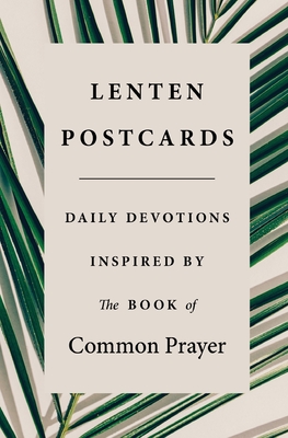 Seller image for Lenten Postcards: Daily Devotions Inspired by the Book of Common Prayer (Paperback or Softback) for sale by BargainBookStores