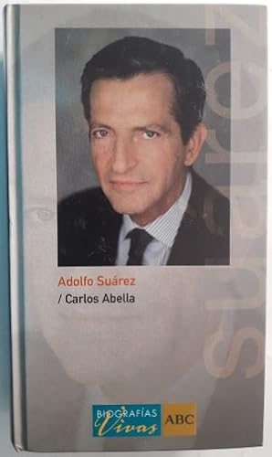 Imagen del vendedor de Adolfo Surez a la venta por Librera Ofisierra