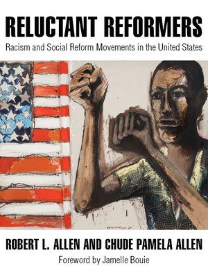 Immagine del venditore per Reluctant Reformers: Racism and Social Reform Movements in the United States (Paperback or Softback) venduto da BargainBookStores