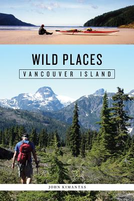 Bild des Verkufers fr Wild Places Vancouver Island (Paperback or Softback) zum Verkauf von BargainBookStores