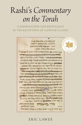 Seller image for Rashi's Commentary on the Torah: Canonization and Resistance in the Reception of a Jewish Classic (Paperback or Softback) for sale by BargainBookStores