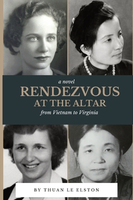 Seller image for Rendezvous At The Altar: From Vietnam to Virginia (Paperback or Softback) for sale by BargainBookStores