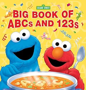 Seller image for Sesame Street Big Book of ABCs and 123s for sale by Reliant Bookstore