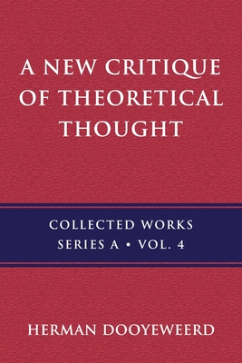 Immagine del venditore per A New Critique of Theoretical Thought, Vol. 4 (Paperback or Softback) venduto da BargainBookStores
