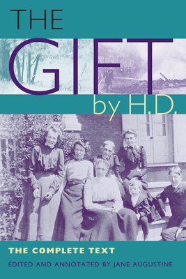 Image du vendeur pour The Gift" by H.D.: The Complete Text (Paperback or Softback) mis en vente par BargainBookStores