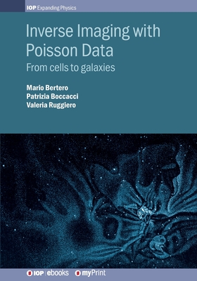 Seller image for Inverse Imaging with Poisson Data: From cells to galaxies (Paperback or Softback) for sale by BargainBookStores