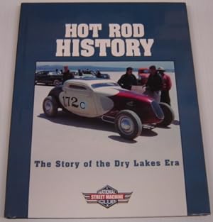 Seller image for Hot Rod History: The Story Of The Dry Lakes Era for sale by Books of Paradise