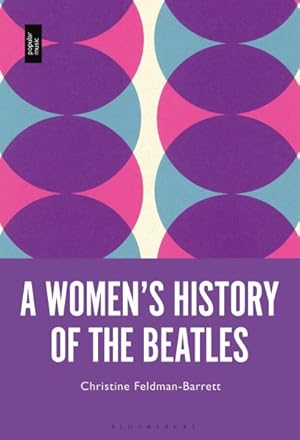 Seller image for Women's History of the Beatles for sale by GreatBookPrices
