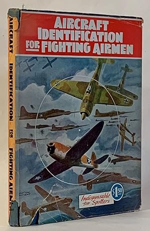 Seller image for Aircraft Identification for Fighting Airmen for sale by Eureka Books