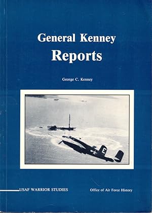 Bild des Verkufers fr General Kenney Reports zum Verkauf von Kenneth Mallory Bookseller ABAA