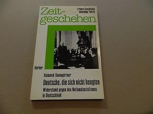 Seller image for Deutsche, die sich nicht beugten; Teil: [Hauptbd.] for sale by Versandantiquariat Schfer