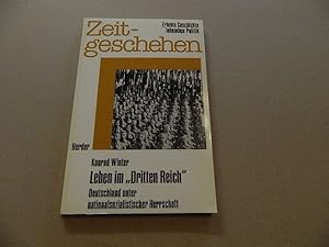 Seller image for Leben im "Dritten Reich"; Teil: [Hauptbd.] for sale by Versandantiquariat Schfer