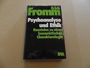 Bild des Verkufers fr Psychoanalyse und Ethik : Bausteine zu e. humanist. Charakterologie. Erich Fromm. [Aus d. Amerikan. von Paul Stapf u. Ignaz Mhsam. berarb. von Rainer Funk] zum Verkauf von Versandantiquariat Schfer