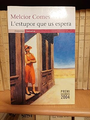 Seller image for L' estupor que us espera for sale by Martina llibreter