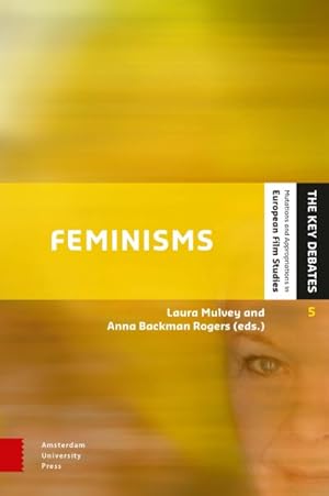 Seller image for Feminisms : Diversity, Difference, and Multiplicity in Contemporary Film Cultures for sale by GreatBookPricesUK