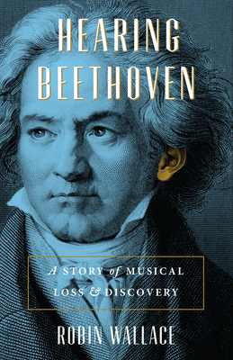 Bild des Verkufers fr Hearing Beethoven: A Story of Musical Loss and Discovery (Paperback or Softback) zum Verkauf von BargainBookStores