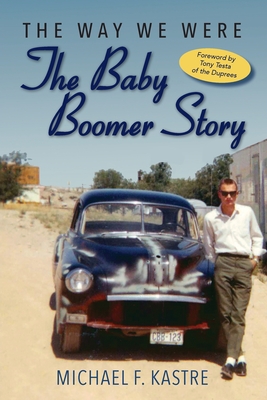 Seller image for The Way We Were - The Baby Boomer Story (Paperback or Softback) for sale by BargainBookStores