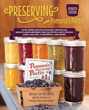 Image du vendeur pour Preserving with Pomona's Pectin, Updated Edition: Even More Revolutionary Low-Sugar, High-Flavor Method for Crafting and Canning Jams, Jellies, Conser (Paperback or Softback) mis en vente par BargainBookStores