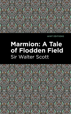 Seller image for Marmion: A Tale of Flodden Field (Hardback or Cased Book) for sale by BargainBookStores