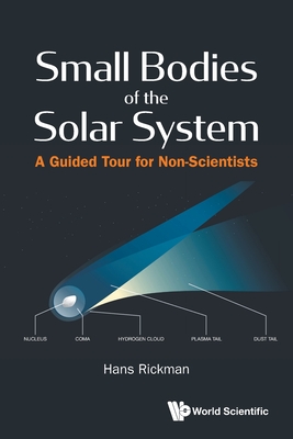 Seller image for Small Bodies of the Solar System: A Guided Tour for Non-Scientists (Paperback or Softback) for sale by BargainBookStores