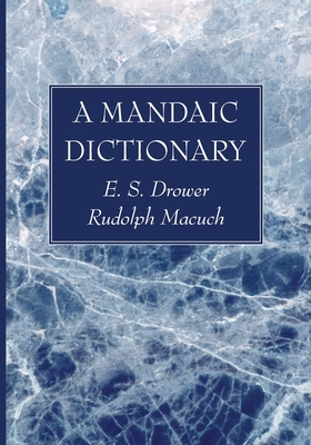 Immagine del venditore per A Mandaic Dictionary (Paperback or Softback) venduto da BargainBookStores