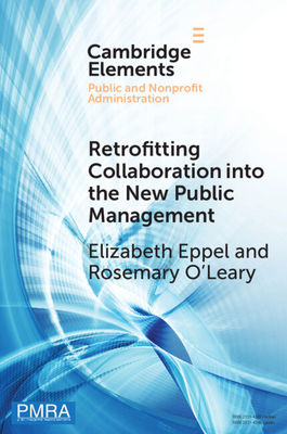Seller image for Retrofitting Collaboration Into the New Public Management: Evidence from New Zealand (Paperback or Softback) for sale by BargainBookStores