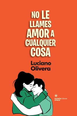 Seller image for No le llames amor a cualquier cosa (Paperback or Softback) for sale by BargainBookStores