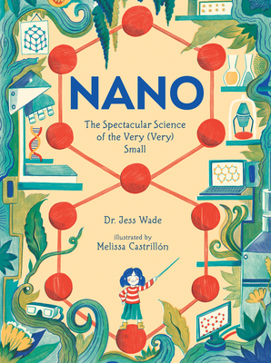 Seller image for Nano: The Spectacular Science of the Very (Very) Small (Hardback or Cased Book) for sale by BargainBookStores