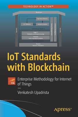 Seller image for Iot Standards with Blockchain: Enterprise Methodology for Internet of Things (Paperback or Softback) for sale by BargainBookStores