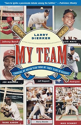 Seller image for My Team: Choosing My Dream Team from My Forty Years in Baseball (Paperback or Softback) for sale by BargainBookStores