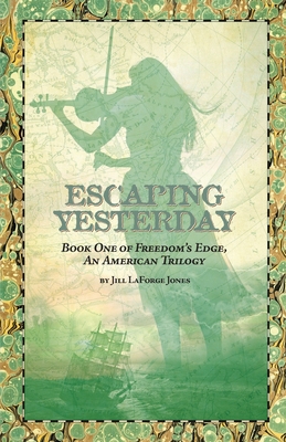 Seller image for Escaping Yesterday: Book One in Freedom's Edge Trilogy (Paperback or Softback) for sale by BargainBookStores