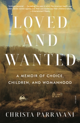 Bild des Verkufers fr Loved and Wanted: A Memoir of Choice, Children, and Womanhood (Paperback or Softback) zum Verkauf von BargainBookStores