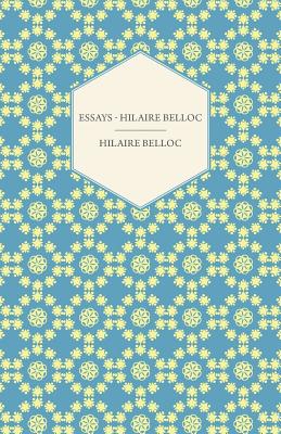 Imagen del vendedor de Essays - Hilaire Belloc (Paperback or Softback) a la venta por BargainBookStores