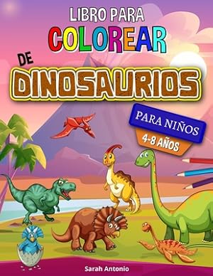 Seller image for Libro para colorear de dinosaurios: Libro para colorear de dinosaurios, divertido libro para colorear para ni�os y ni�as para relajarse y aliviar el e (Paperback or Softback) for sale by BargainBookStores