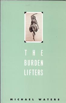 Seller image for The Burden Lifters (Carnegie Mellon Poetry (Paperback)) for sale by Burke's Book Store