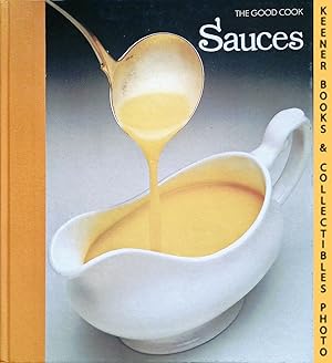 Imagen del vendedor de Sauces: The Good Cook Techniques & Recipes Series a la venta por Keener Books (Member IOBA)