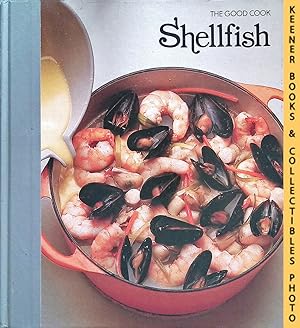 Imagen del vendedor de Shellfish: The Good Cook Techniques & Recipes Series a la venta por Keener Books (Member IOBA)