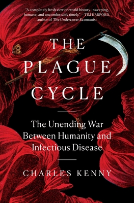 Imagen del vendedor de The Plague Cycle: The Unending War Between Humanity and Infectious Disease (Paperback or Softback) a la venta por BargainBookStores