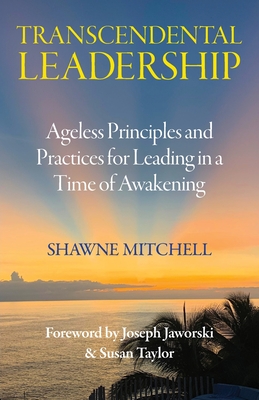 Seller image for Transcendental Leadership: Ageless Principles and Practices for Leading in a Time of Awakening (Paperback or Softback) for sale by BargainBookStores