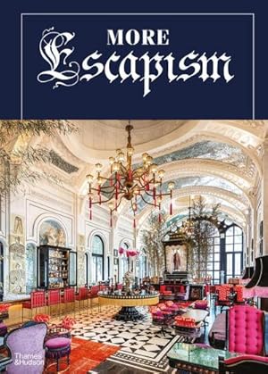 Image du vendeur pour More Escapism : Hotels, Resorts and Gardens around the World by Bill Bensley mis en vente par AHA-BUCH GmbH