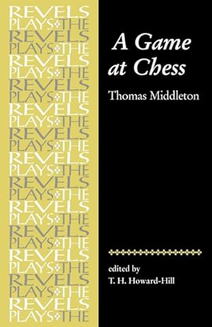 Bild des Verkufers fr A Game at Chess : Thomas Middleton zum Verkauf von AHA-BUCH GmbH