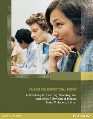 Bild des Verkufers fr Taxonomy for Learning, Teaching, and Assessing, A : Pearson New International Edition zum Verkauf von AHA-BUCH GmbH