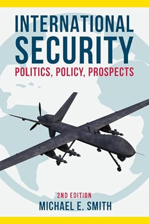 Bild des Verkufers fr International Security : Politics, Policy, Prospects zum Verkauf von AHA-BUCH GmbH