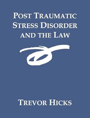 Immagine del venditore per Post Traumatic Stress Disorder and the Law venduto da AHA-BUCH GmbH