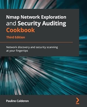 Bild des Verkufers fr Nmap Network Exploration and Security Auditing Cookbook - Third Edition: Network discovery and security scanning at your fingertips (Paperback or Softback) zum Verkauf von BargainBookStores