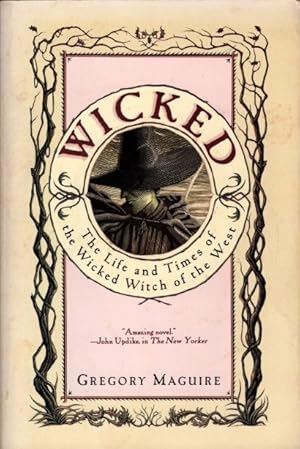 Wicked: The Life and Times of the Wicked Witch of the West: 01 (The Wicked Years, 1)
