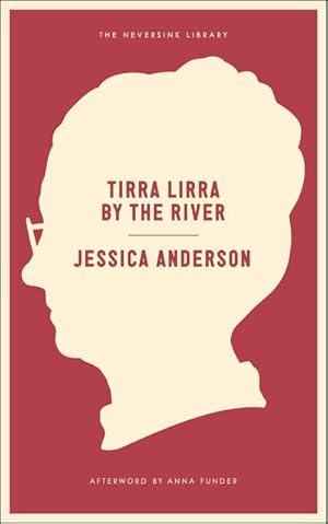 Bild des Verkufers fr Tirra Lirra By The River : A Novel zum Verkauf von AHA-BUCH GmbH